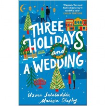 Three Holidays and a Wedding