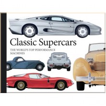 Classic Supercars: The World's Top Performance Machines