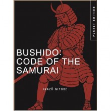 Bushido: Code of the Samurai (Pocket Edition)