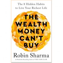 The Wealth Money Can't Buy