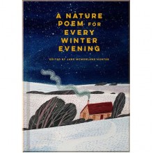 A Nature Poem for Every Winter Evening