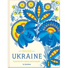 Inside Ukraine: A Portrait of a Country and Its People