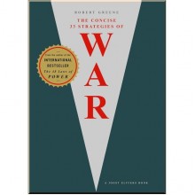The Concise 33 Strategies of War