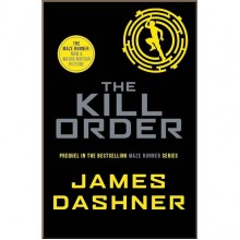 The Kill Order (Book 4)