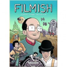 Filmish: A Graphic Journey Through Film