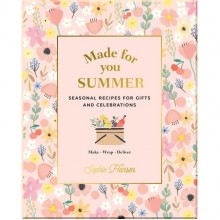 Made for You: Summer: Recipes for Gifts and Celebrations