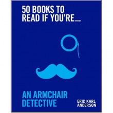 50 Books to Read If You're an Armchair Detective