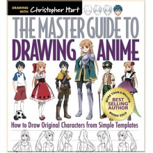 The Master Guide to Drawing Anime