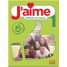 J'aime 1 Livre de l'élève