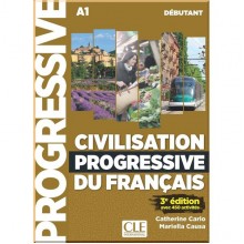 Civilisation Progressive du Français 3e Édition Débutant