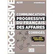 Communication Progressive du Français des Affaires 2e Édition Intermédiaire Corrigés