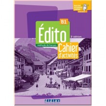 Édito 3e Édition B1 Cahier d'activités avec didierfle.app