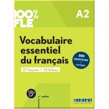 Vocabulaire essentielle du français 100% FLE A2 Livre avec didierfle.app
