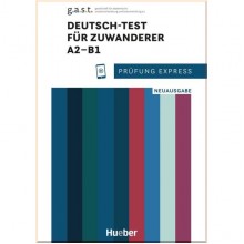 Prüfung Express: Deutsch-Test für Zuwanderer A2-B1 mit Audios Online (Neuausgabe)
