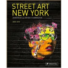Street Art New York 2000-2010