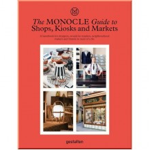 The Monocle Guide to Shops, Kiosks and Markets