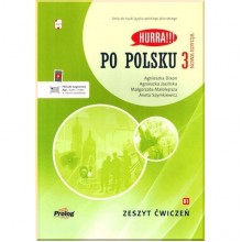 Hurra!!! Po Polsku Nowa Edycja 3 Zeszyt Ćwiczeń