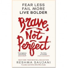 Brave, Not Perfect