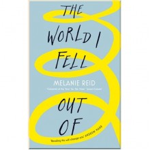 The World I Fell Out Of