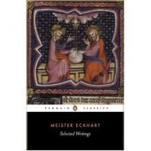 Selected Writings by Meister Eckhart