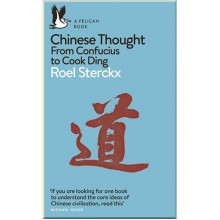 Chinese Thought: From Confucius to Cook Ding