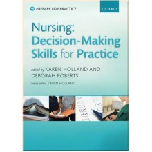 Nursing: Decision-Making Skills for Practice