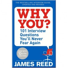Why You? 101 Interview Questions You'll Never Fear Again