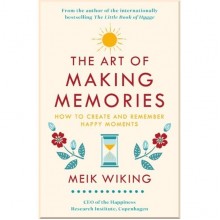 The Art of Making Memories