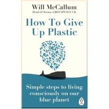 How to Give Up Plastic