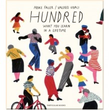 Hundred: What You Learn in a Lifetime