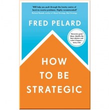 How to be Strategic