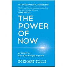 The Power of Now: A Guide to Spiritual Enlightenment