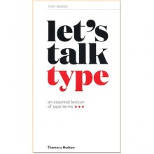 Let's Talk Type: An Essential Lexicon of Type Terms