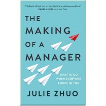 The Making of a Manager