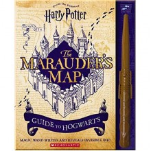 Harry Potter: The Marauder's Map Guide to Hogwarts
