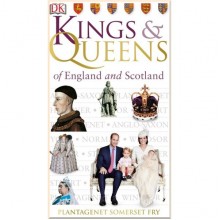Kings and Queens of England and Scotland