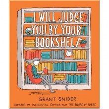 I Will Judge You by Your Bookshelf