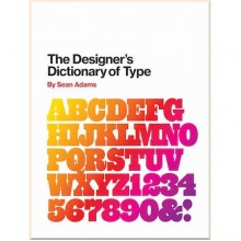 The Designer's Dictionary of Type