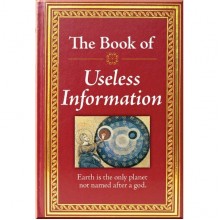 The Book of Useless Information