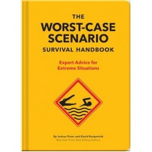 The Worst-Case Scenario Survival Handbook