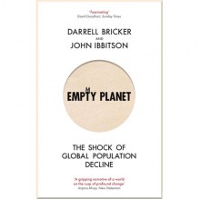 Empty Planet: The Shock of Global Population Decline