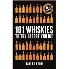 101 Whiskies to Try Before You Die