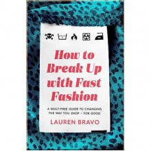 How to Break Up with Fast Fashion