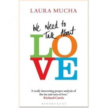 We Need to Talk about Love