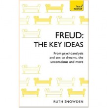 Freud: The Key Ideas