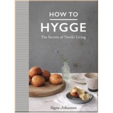 How to Hygge