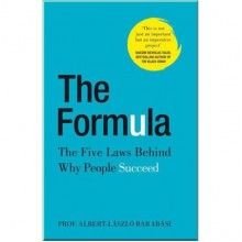 The Formula: The Five Laws Behind Why People Succeed