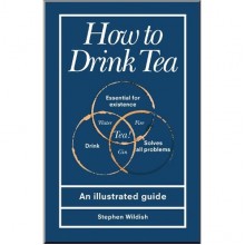 How to Drink Tea