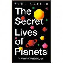 The Secret Lives of Planets