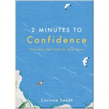 2 Minutes to Confidence